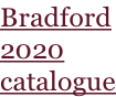 Bradford 2020 catalogue
